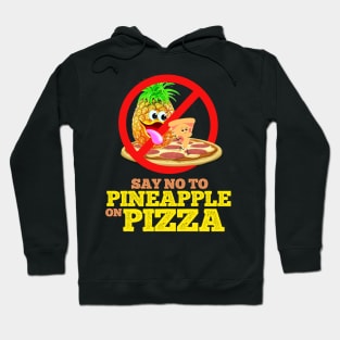 No Pineapple On Pizza Hoodie